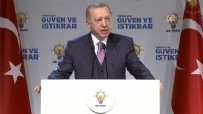 RECEP TAYYİP ERDOĞAN - Başkan Erdoğan'dan Genişletilmiş İl Başkanları Toplantısı'nda önemli açıklamalar!