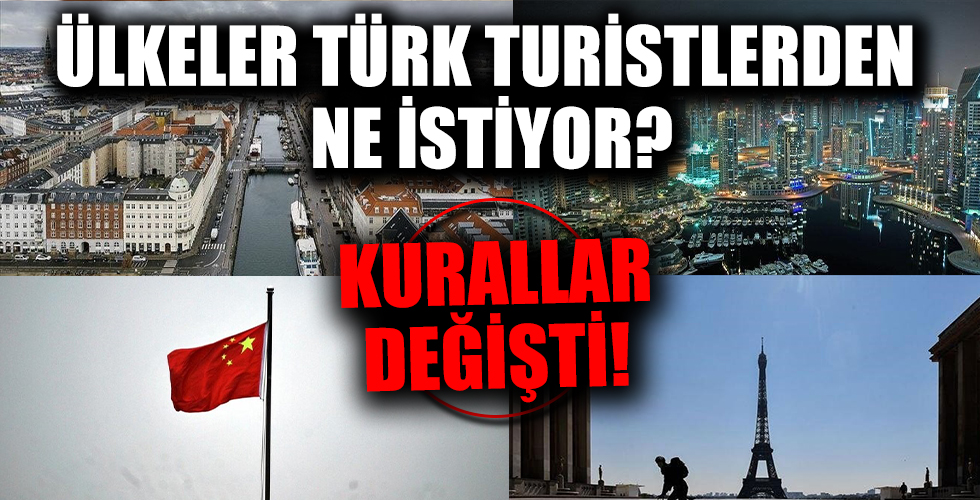 Kurallar tamamen değişti! Hangi ülke Türk turistlerden ne istiyor?