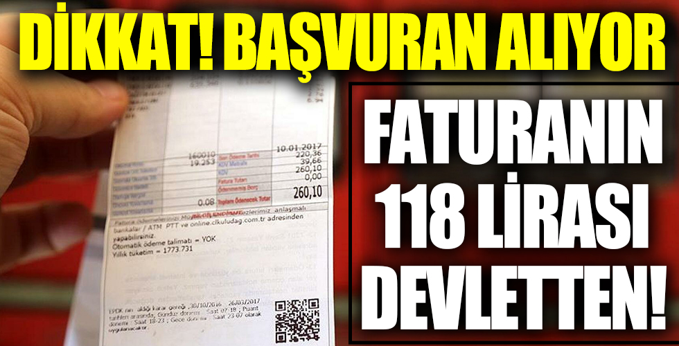 Başvuran alıyor! Elektrik faturasının 118 TL’si devletten!