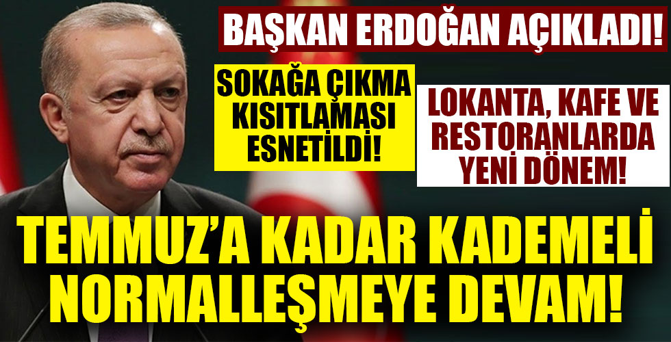 Başkan Erdoğan açıkladı! 1 Haziran sonrası...!!!