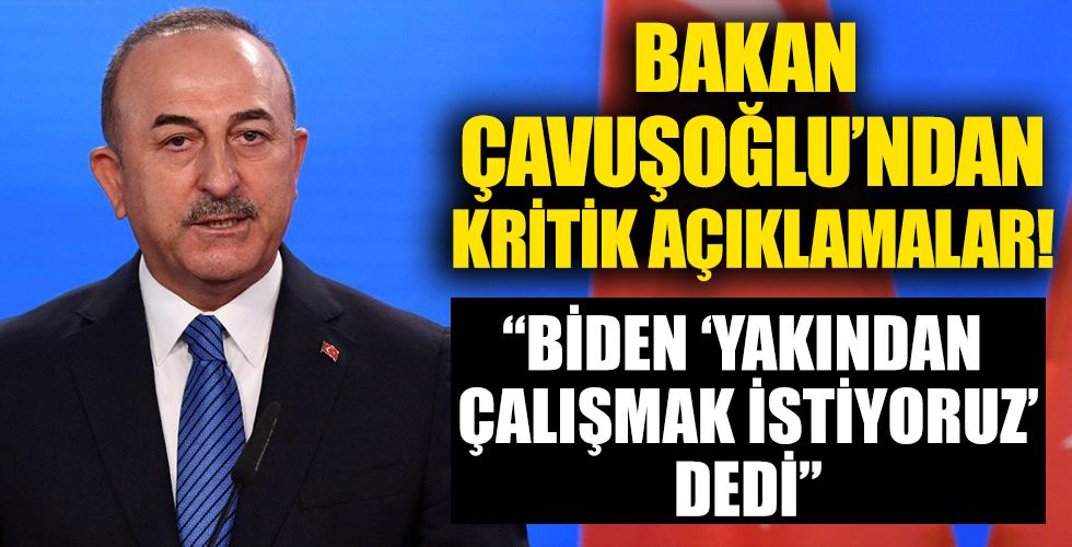 Bakan Çavuşoğlu'ndan ABD açıklaması!