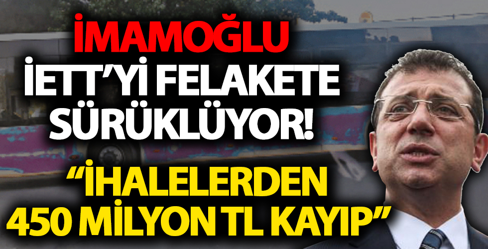 İmamoğlu, İETT’yi felakete sürüklüyor!