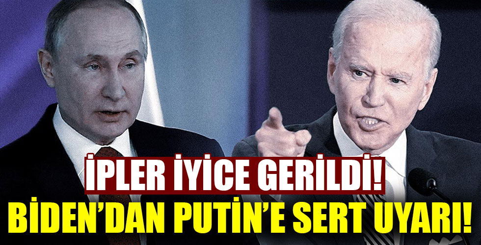 Biden'dan Putin'e çok sert uyarı!