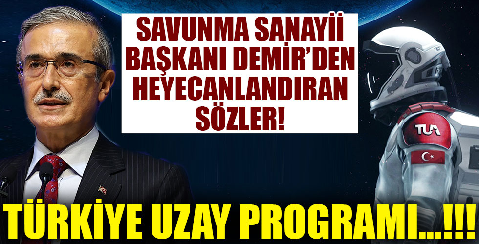 SSB Başkanı'ndan heyecanlandıran sözler!