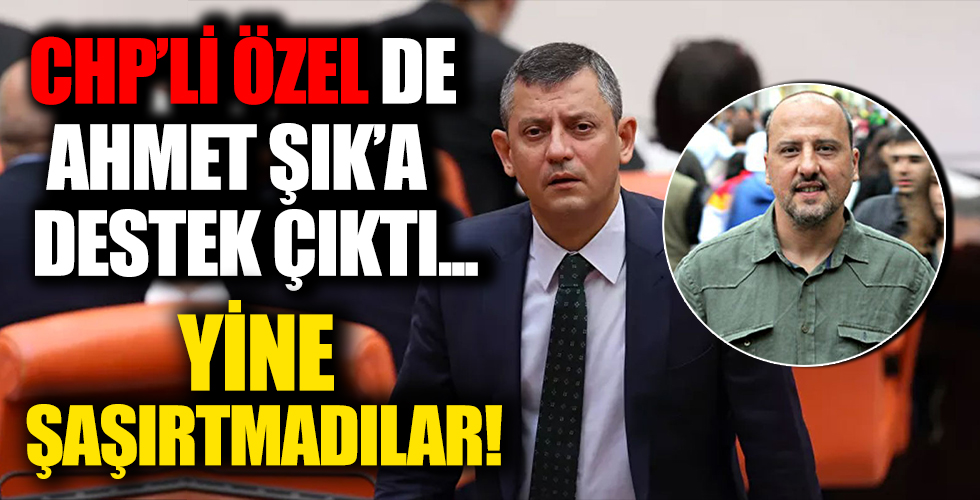 CHP’li Sezgin Tanrıkulu'ndan sonra Özgür Özel de 'devleti yıkmalıyız' diyen Ahmet Şık'a sahip çıktı