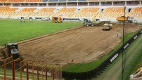 GEVREK - Yeni Malatya Stadyumu'nda Çim Zemin Degisiyor