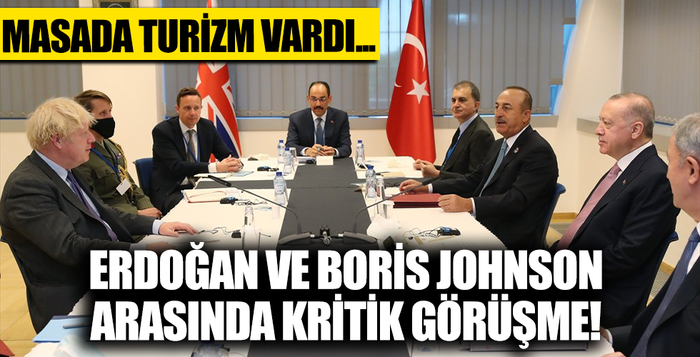 Erdoğan ve Boris Johnson görüştü!
