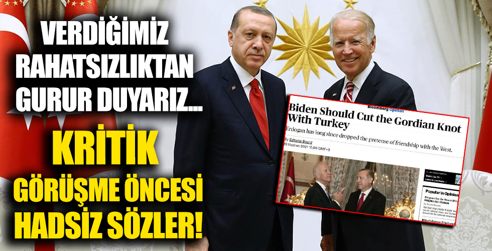 Erdoğan-Biden görüşmesi öncesi Bloomberg’den hadsiz ifadeler!