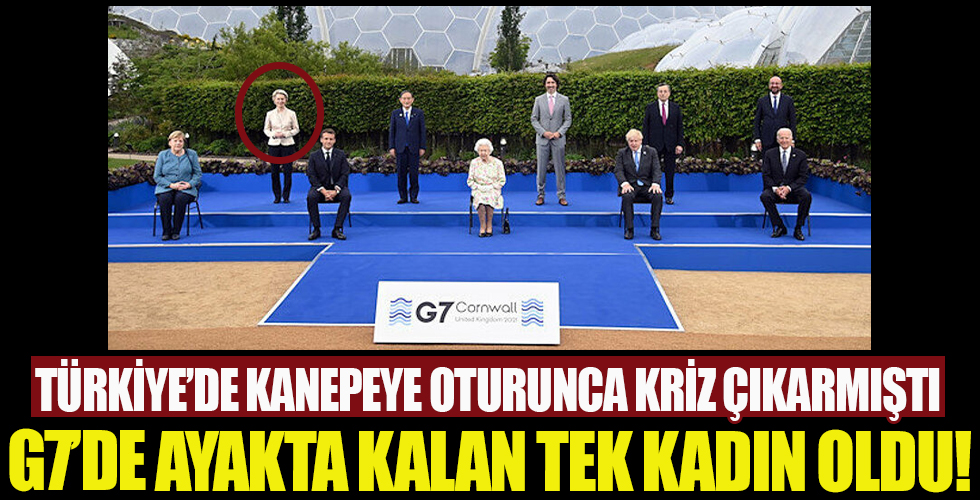 Türkiye'de koltuk krizi çıkartan Avrupa Komisyonu Başkanı Leyen G7'de ayakta kalmayı sorun etmedi