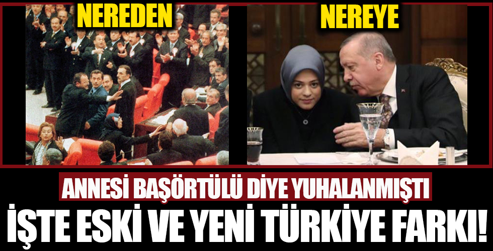Nereden nereye! İşte eski ve yeni Türkiye farkı... Annesi başörtülü olduğu için yuhalanmıştı