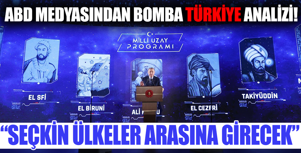 ABD medyasından bomba Türkiye analizi! 'Seçkin ülkeler arasına girecek'