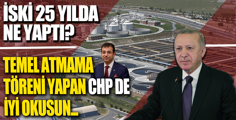 İSKİ 25 yılda İstanbul'da neler yaptı? Erdoğan döneminde 86 tesis daha hizmete koyuldu