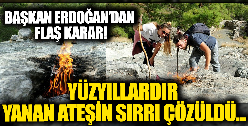 Antalya Kemer Çıralı'daki sönmeyen ateş Cumhurbaşkanlığı kararnamesiyle Kesin Korunacak Hassas Alan ilan edildi