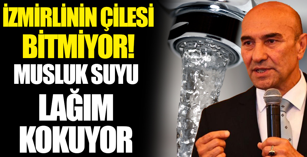 İzmir'in çilesi bitmiyor! Musluk suyunda lağım kokusu