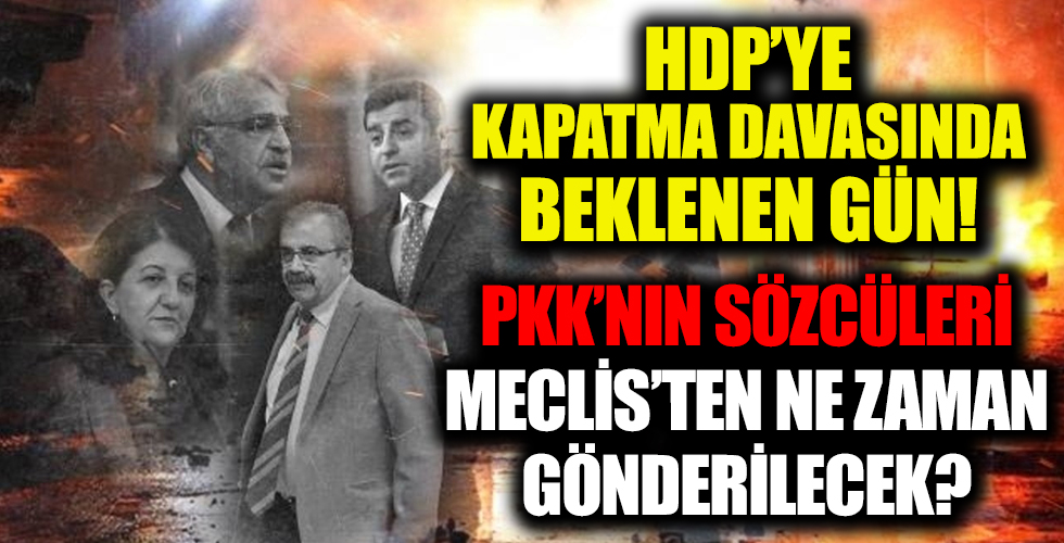 HDP'ye kapatma davasında ilk inceleme bugün! Süreç nasıl işleyecek?