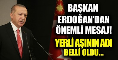 Yerli aşıda Faz 3 çalışması başladı! Başkan Erdoğan'dan flaş açıklamalar