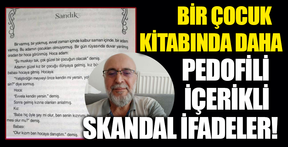 Bu nasıl çocuk kitabı! Pedofili içerikli skandal ifadeler!