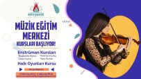 SANSİ - Nevsehir Belediyesi Müzik Egitim Merkezinde Yaz Dönemi Kurslari Basliyor