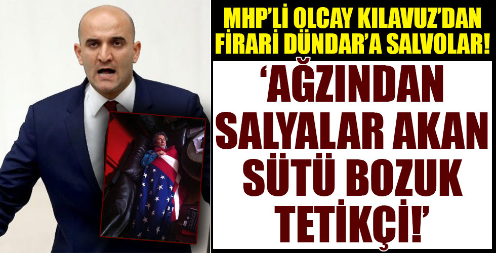 MHP'li Kılavuz'dan partisini hedef alan firari Can Dündar'a sert sözler!