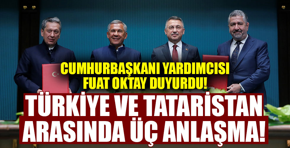 Türkiye ve Tataristan arasında 3 anlaşma!