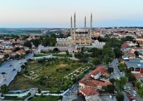 SELIMIYE CAMII - Cumhurbaskani Erdogan Müjdeyi Verdi Açiklamasi Selimiye Cami Meydani Restore Edilecek