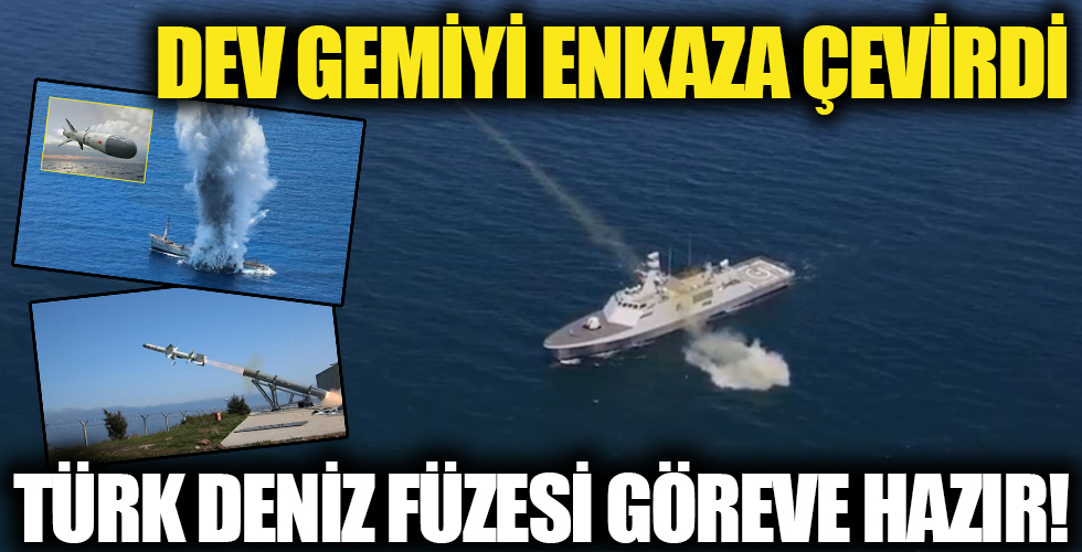 Dev gemiyi enkaza çevirdi: Yunanistan'ı korkutan Türk deniz füzesi göreve hazır