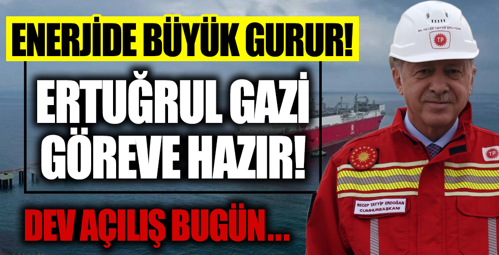 Ertuğrul Gazi göreve hazır! Başkan Erdoğan'ın katılacağı törenle faaliyete geçecek