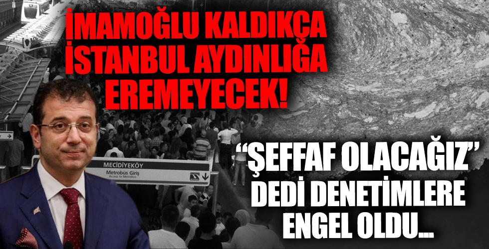 Göreve geldiğinde, ‘Her şeyimiz açık olacak’ diyen İmamoğlu, 3 denetim kurulunu veto etti