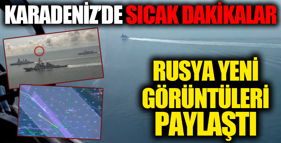 İngiliz savaş gemisine uyarı ateşi açılmıştı: Rusya görüntüleri paylaştı! İşte Karadeniz'deki sıcak dakikalar...