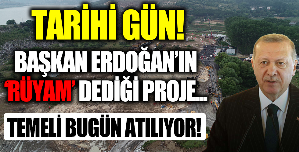 Çılgın proje Kanal İstanbul için tarihi gün: Temelini Başkan Erdoğan atacak