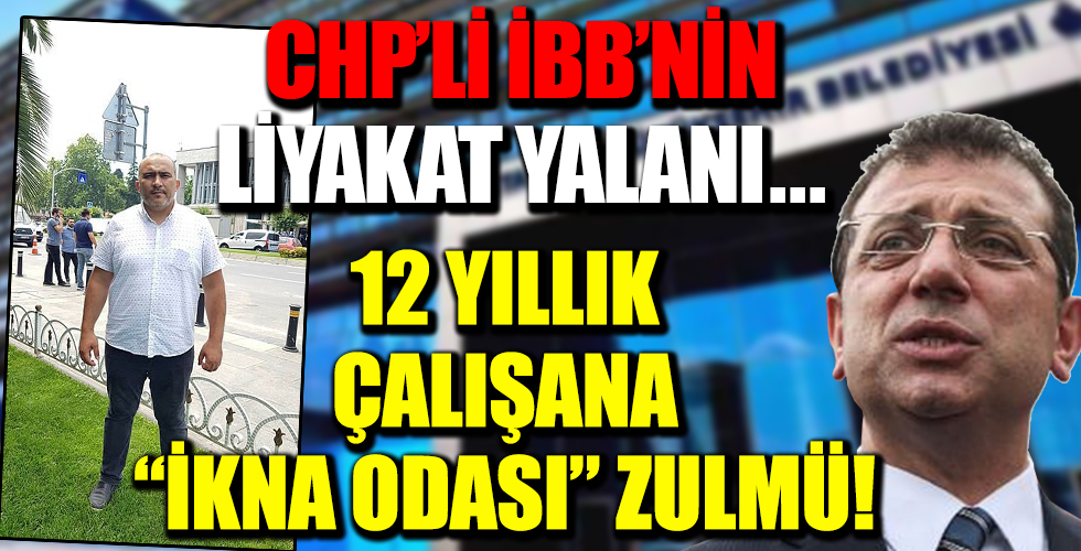 İBB'deki liyakat yalanının son halkası! 12 yıllık üniversite mezunu çalışan ikna odasında zorla istifa ettirildi