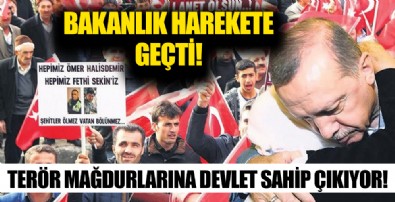 Terör mağdurlarına devlet sahip çıkıyor