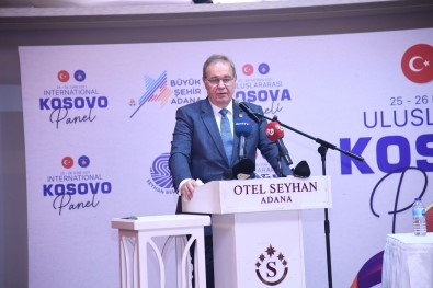 Uluslararasi Kosova Paneli Adana'da Yapildi