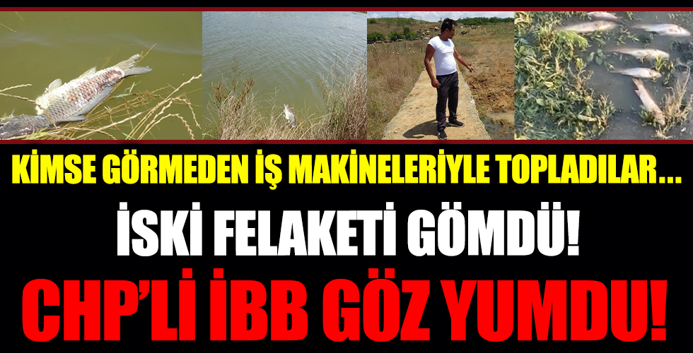 İSKİ felaketi gömdü! CHP'li İBB göz yumdu!