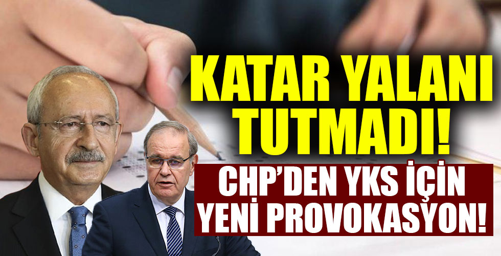 CHP'den Katar yalanı sonrasında YKS için yeni provokasyon!