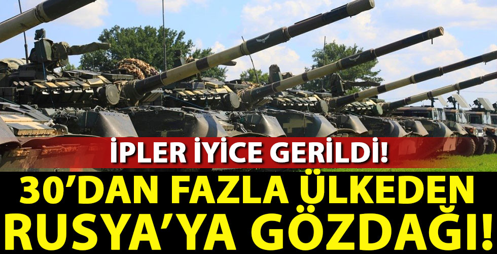 30'dan fazla ülkeden Rusya'ya gözdağı!