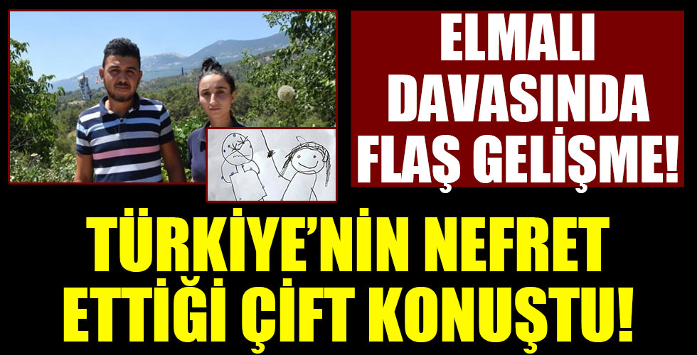 Elmalı davası olayında yeni gelişme! Türkiye'nin nefret ettiği çift konuştu!