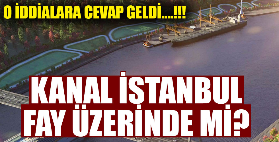 Kanal İstanbul deprem fay hattı üzerine mi inşa edilecek?