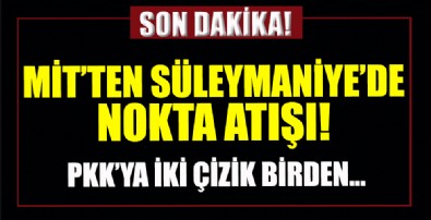 MİT'ten Kuzey Irak'ta operasyon! O iki isim etkisiz hale getirildi...