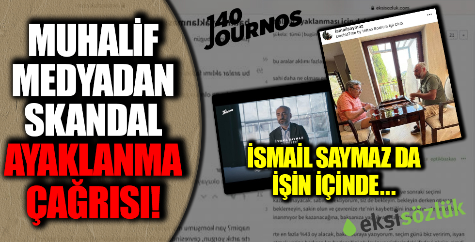 Solak medyadan ayaklanma çağrısı! İsmail Saymaz da işin içinde