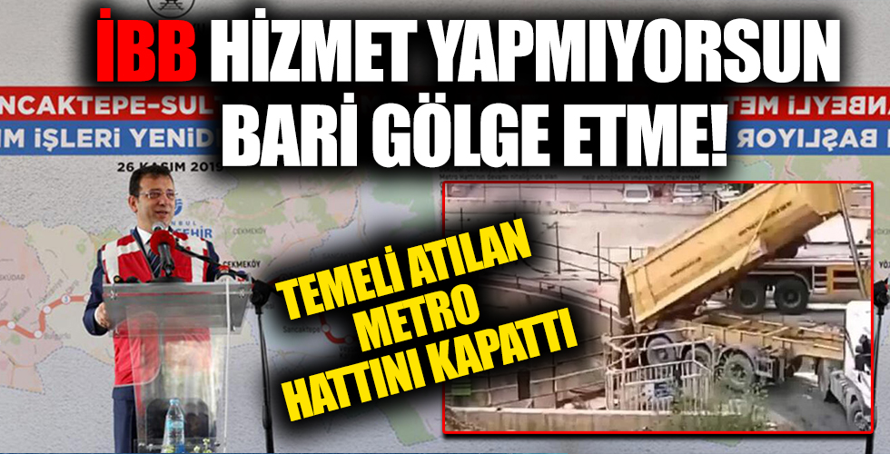 CHP'li Ekrem İmamoğlu yönetimindeki İBB yapımına başlanan Sancaktepe Yenidoğan metro hattını durdurma kararı aldı!