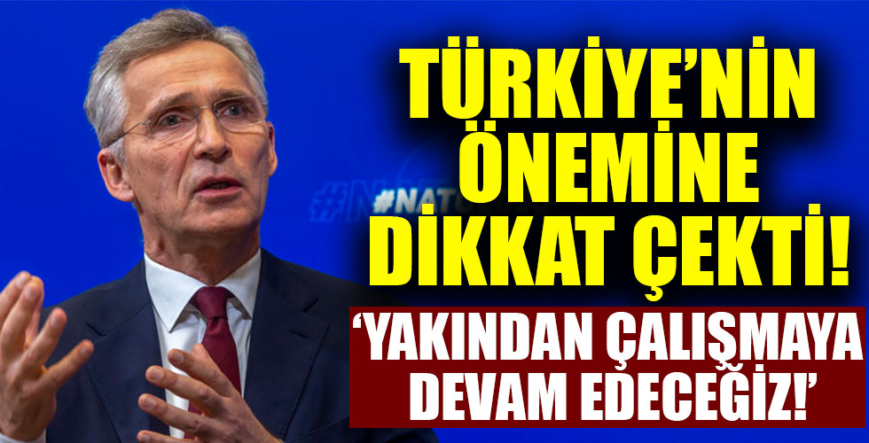 NATO Türkiye'nin önemine dikkat çekti!