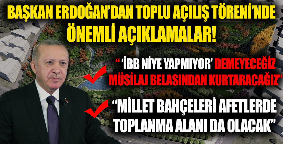 Cumhurbaşkanı Recep Tayyip Erdoğan'dan, 5 Haziran Dünya Çevre Günü Toplu Açılış Töreni'nde önemli açıklamalar