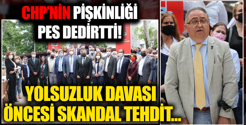 Yalova'daki yolsuzluk davası öncesi CHP heyetinden skandal tehdit!