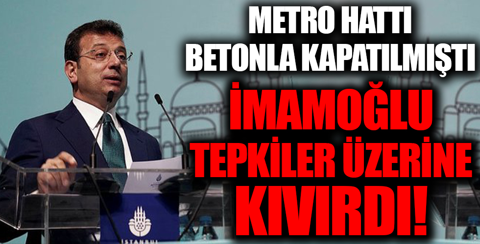 Sancaktepe'de metro hattını beton dökerek kapatan İBB Başkanı Ekrem İmamoğlu tepkiler üzerine kıvırdı: Yeniden ele alacağız