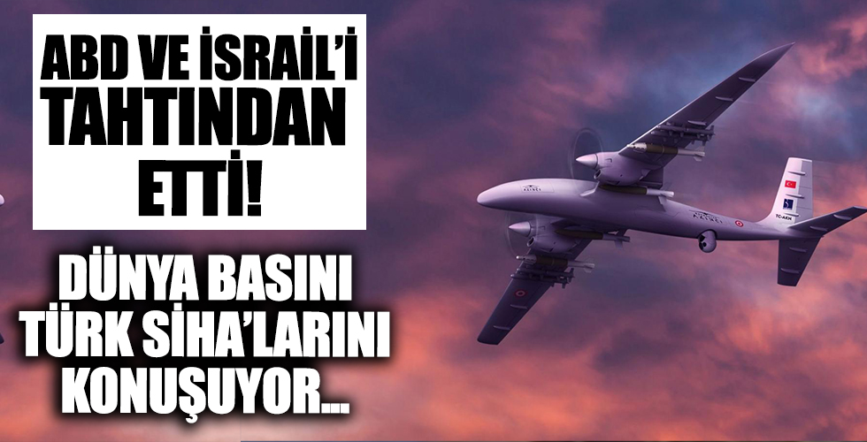 Türk SİHA’ları bu kez de Alman basınında: ABD ve İsrail'i tahtından etti