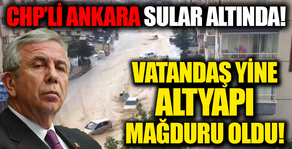 Ankara'da yoğun sağanak sonrası sel! Araçlar sürüklendi, caddeler su altında kaldı