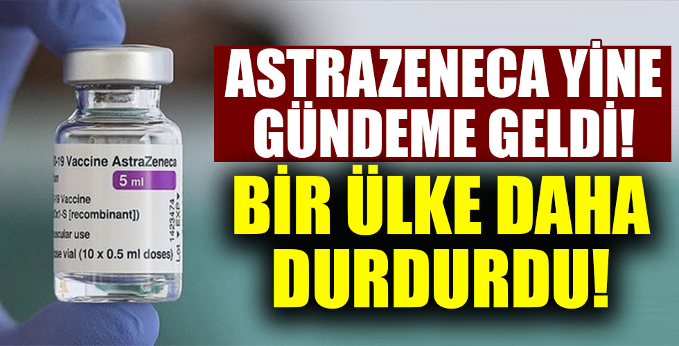 Polonya da AstraZeneca'nın kullanımını durdurdu!
