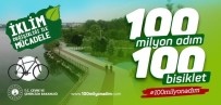BİSİKLET - Çevre Ve Sehircilik Bakanligindan '100 Milyon Adim 100 Bisiklet' Projesi