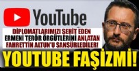 Youtube'dan İletişim Başkanı Altun'a hadsiz sansür!